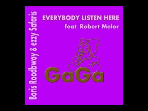 Boris Roodbwoy and ezzy Safaris feat Robert Melor - Everybody Listen Here (Original) Teaser