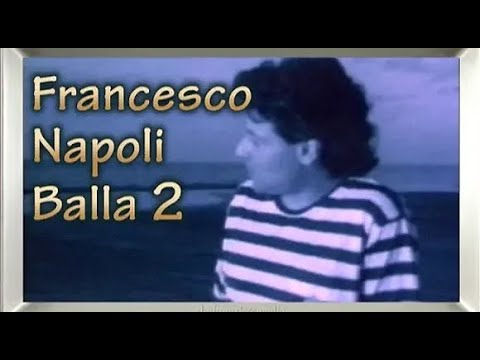 Francesco Napoli - Balla Balla 2 video