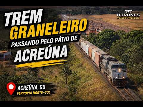 VISÃO ESPETACULAR DO ALTO TREM GRANELEIRO CARREGADO NO PÁTIO DE ACREÚNA,GO | FERROVIA EM AÇÃO | FNS