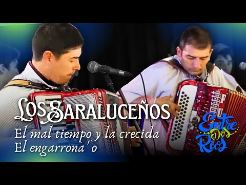 LOS SARALUCEÑOS "Bad weather and floods" "El engarrona'o"
