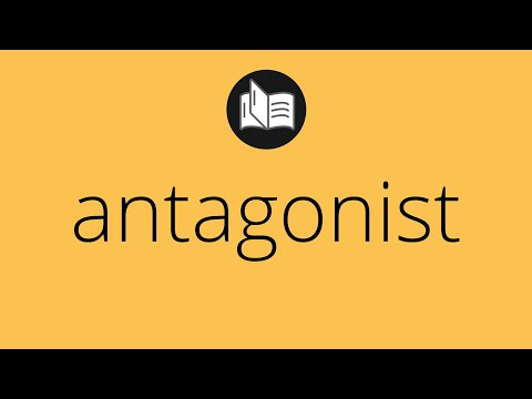 What ANTAGONIST means • Meaning of ANTAGONIST • antagonist MEANING • antagonist DEFINITION