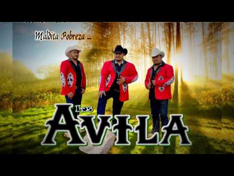 Los Avila - Maldita Pobreza (Estudio)