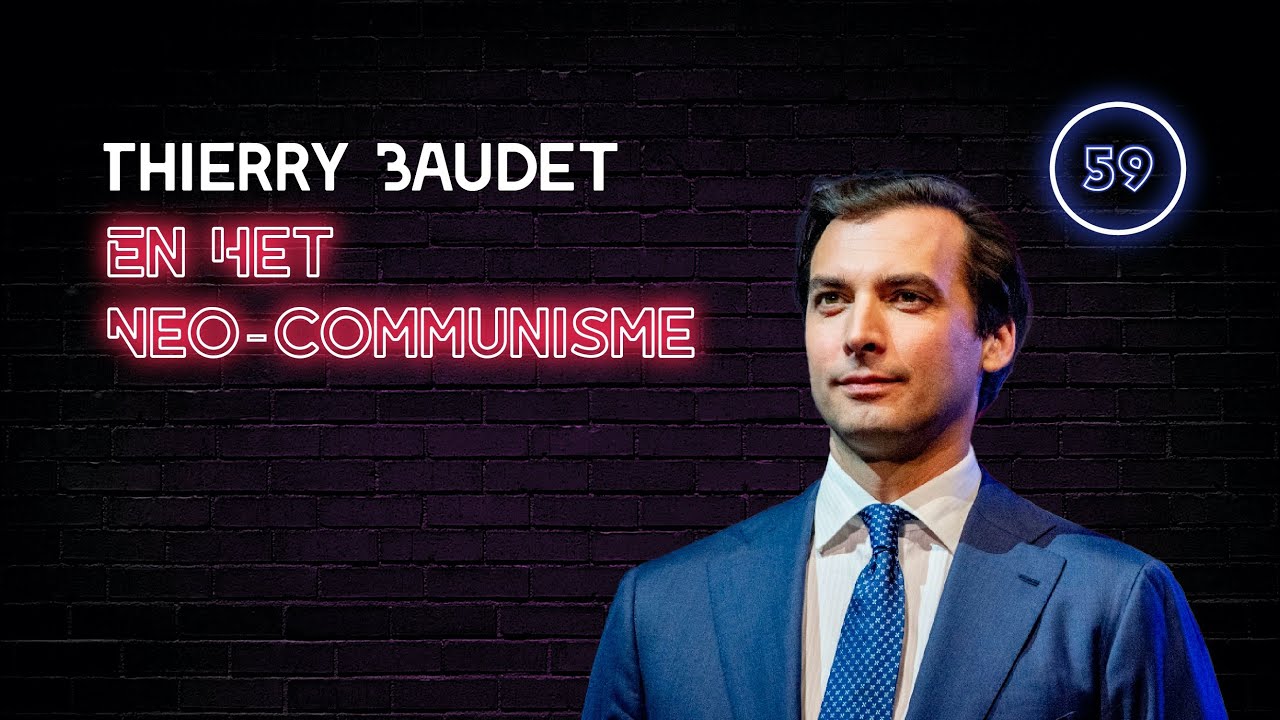 Thierry Baudet & Het Neo-Communisme