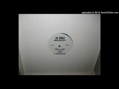 JA RULE unreleased sh t PAIN FEAT 2 PAC original .