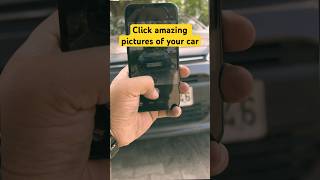 Use this method to click amazing photos of your car #ytshorts