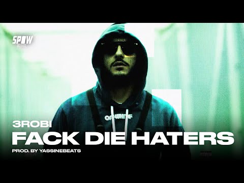 3robi - Fack Die Haters (Official Audio)