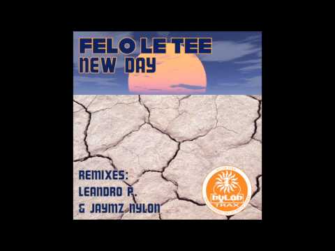 Felo Le Tee "New Day" (Leandro P. Ritual Organ Mix)