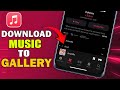 How To Download Mp3 Music To Phone Gallery Android And Iphone