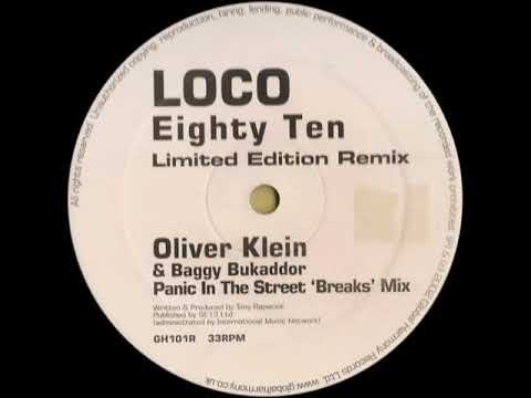 Loco - Eighty Ten (Panic In The Street 'Breaks' Mix)