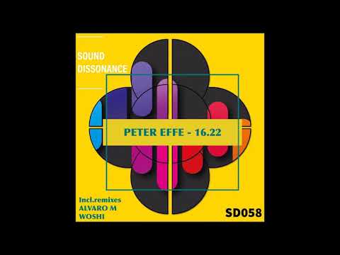 Peter Effe - 16 22 (Alvaro M Remix)