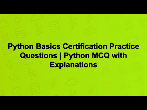 Python Basics Certification Practice Questions Python Mcq With Explanations
