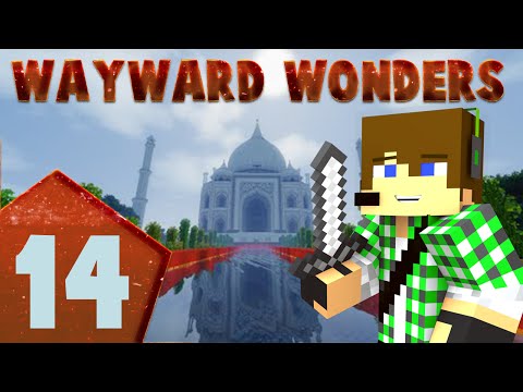Minecraft Wayward Wonders E14