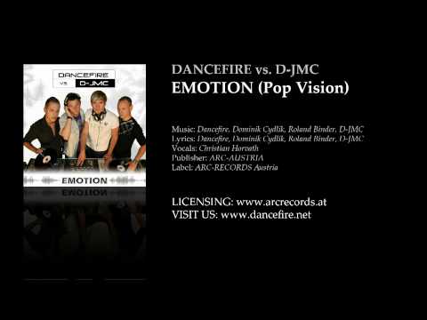 Dancefire vs. D-JMC - Emotion (Pop Vision)