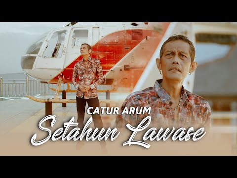 CATUR ARUM - SETAHUN LAWASE (kanggo riko hang wes suwi sun kangeni)