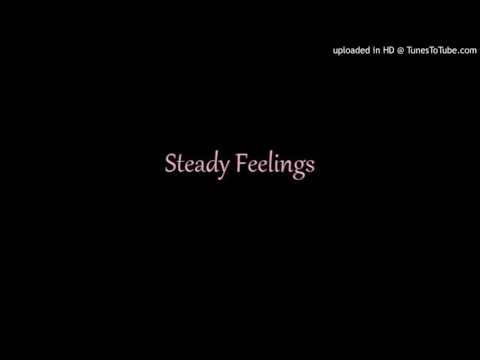 Taylor Yuung - Steady Feelings [3mix] Official Audio Prod. by DailyTrap