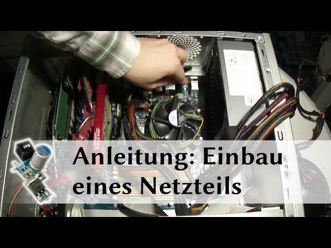 Netzteil einbauen | Tutorial, Anleitung
