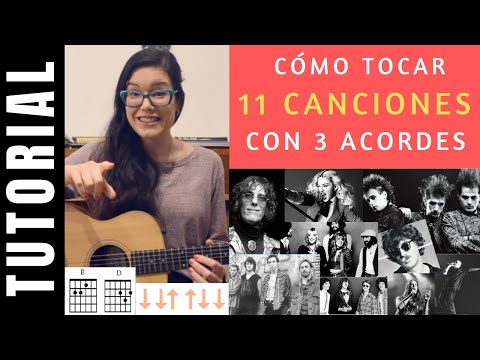 Cómo tocar 11 CANCIONES con 3 ACORDES tutorial de guitarra ideal para principiantes