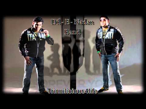 Dil - E - Nadan ft Raymond Ramnarine - Ruth Na Jaana (2011) Latest