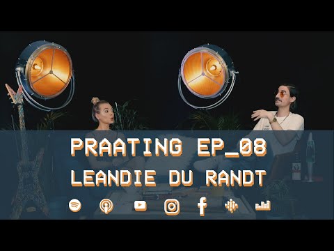PRAATING EP08 - LEANDIE DU RANDT