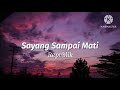 Sayang Sampai Mati Republik Cover By Firman Khan Lirik