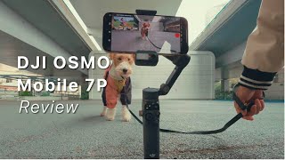 大疆Osmo Mobile 7P体验 | 解决拍摄焦虑 DJI Osmo Mobile 7P Unveiled | New Features to Alleviate Shooting Anxiety