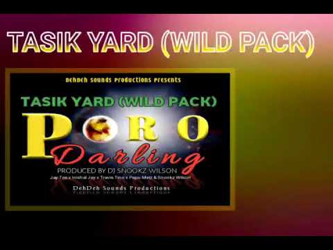 PORO DARLING (2019)_Prod By DJ SNOOKZ_ TASIK YARD (WILD PACK) DehDeh Sounds Productions