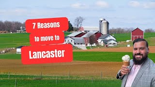 Top 7 Reasons to Move to Lancaster County PA Today