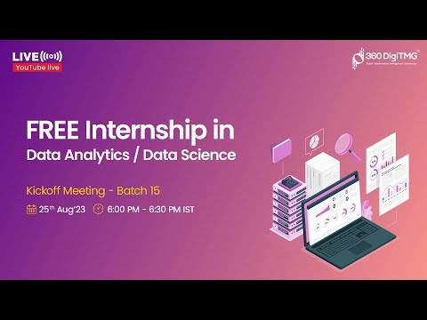 Free Data Analytics Data Science Internship | Batch 15 | 360DigiTMG
