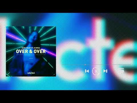 Dark Heart feat. Njomza - Over & Over (Extended Mix)