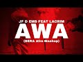 Lacrim - A.W.A (SERA Afro Mashup)