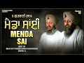 Meda Sai Juke Box Tu Karta Sachiyar Meda Sai ਮੈਡਾ ਸਾਂਈ Bhai Satvinder Singh Harvinde