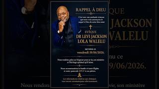 Les obsèques de Dr. Levi Jackson Lola Walelu..... (suite)