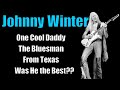 Johnny Winter **Blues Guitarist from Texas** (Documentary)