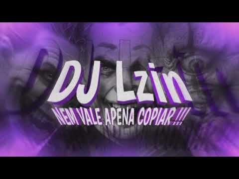 MTG - VIBE ESTELAR 5.0 🌌 [DJ LZIN] novinha do antares faz um...