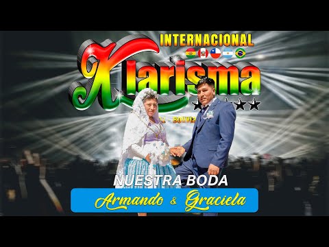 INTERNACIONAL KLARISMA EN VIVO EN LA BODA DE ARMANDO Y GRACIELA VILLA CHARCAS HUANCARANI ALTO