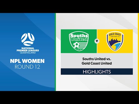 NPL Women R12 - Souths United vs. Gold Coast United Highlights