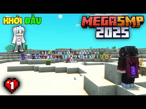 Sinh Tồn Trong Thế Giới Với Hơn 50 Youtubes Điều Đó Không Thề Dễ | Minecraft Mega SMP 2025 | Tập 1