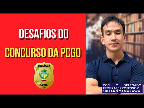 Desafios do Concurso da PCGO