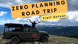 Zero Planning Colorado Road Trip Part 1