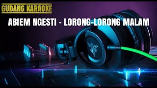 Download lagu Abiem Ngesti - Lorong-Lorong Malam (KARAOKE) mp3