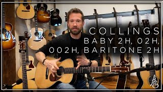Video thumbnail for Collings Baby 2H, 02H, 002H 14-Fret, and Baritone 2H Acoustics by Artisan Guitars