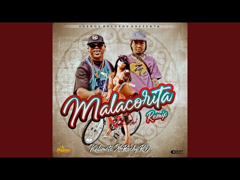 Malacorita (Merengue Remix)