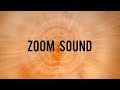 Zoom Sound Effect Editing Sound Effect No Copyright Sound Effect