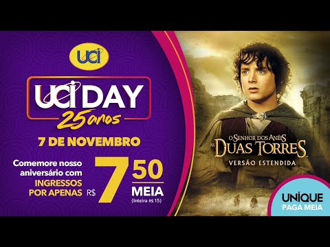 O SENHOR DOS ANÉIS - AS DUAS TORRES (Versão estendida) no UCI DAY