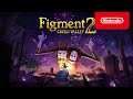 Gameplay video of Figment 2: Creed Valley  Nintendo Switch