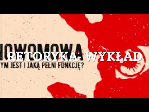 Retoryka wykład: Nowomowa - podcast