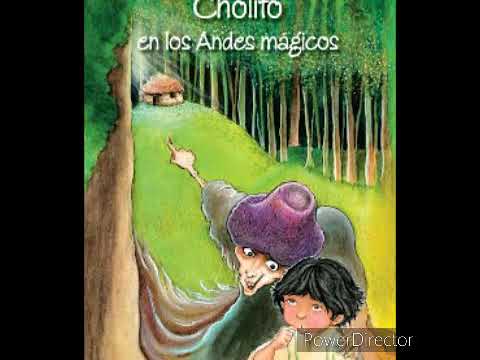 El cholito de los andes mágicos