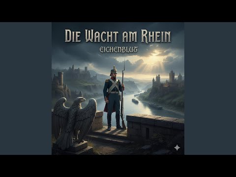 die wacht am rhein
