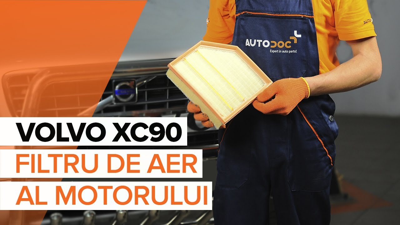 Cum să schimbați: filtru aer la Volvo XC90 1 | Ghid de înlocuire