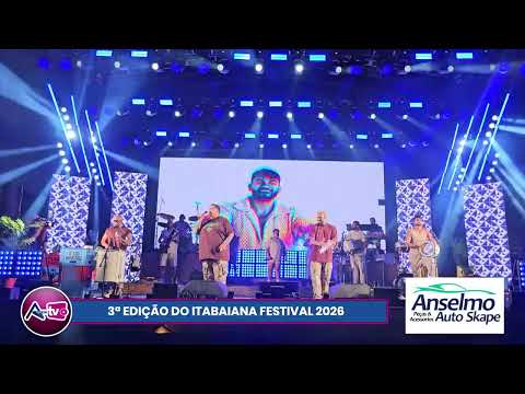 3ª EDIÇÃO DO ITABAIANA FESTIVAL 2026